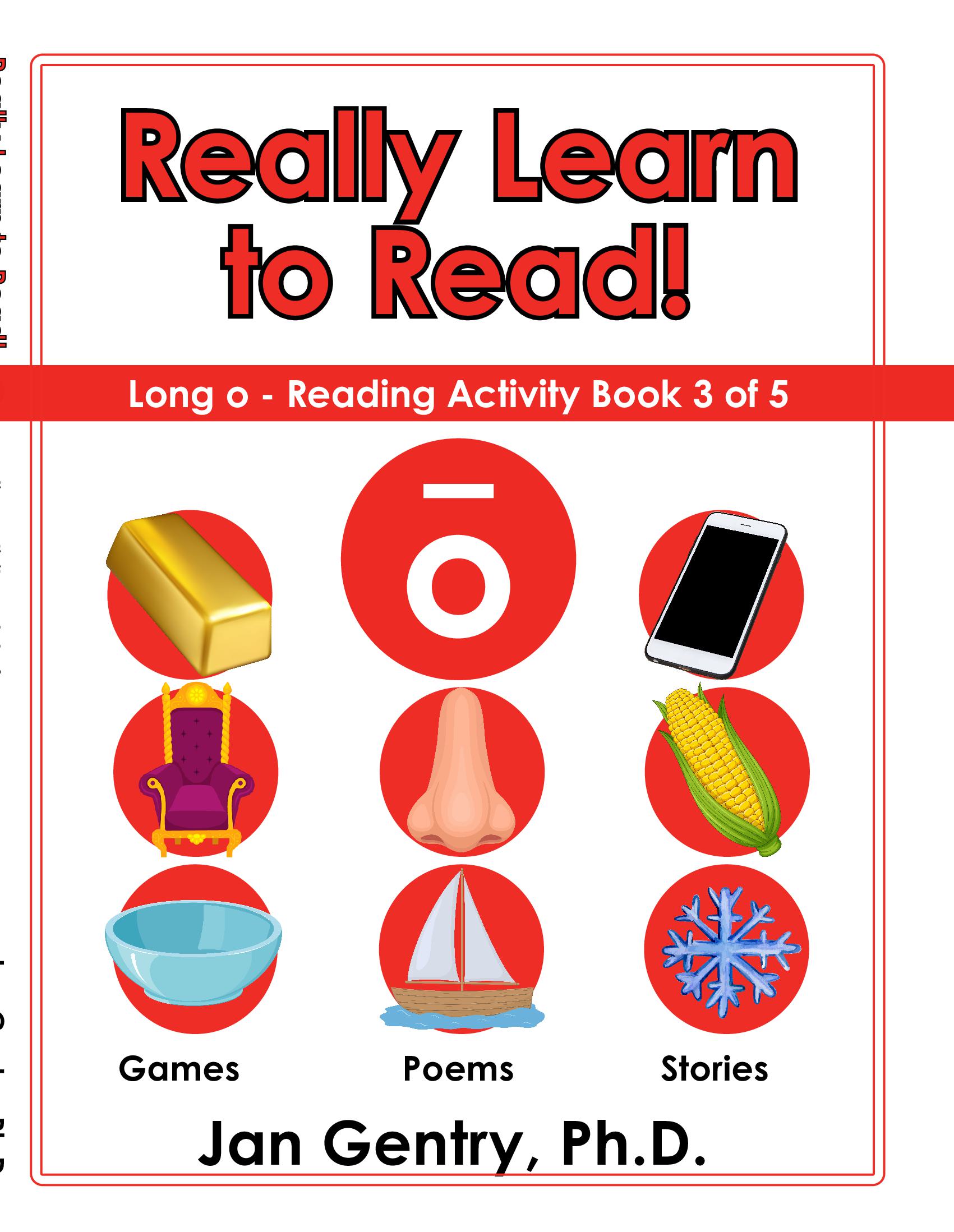 Really Learn To Read - Long o: Reading Activity Book 3 of 5