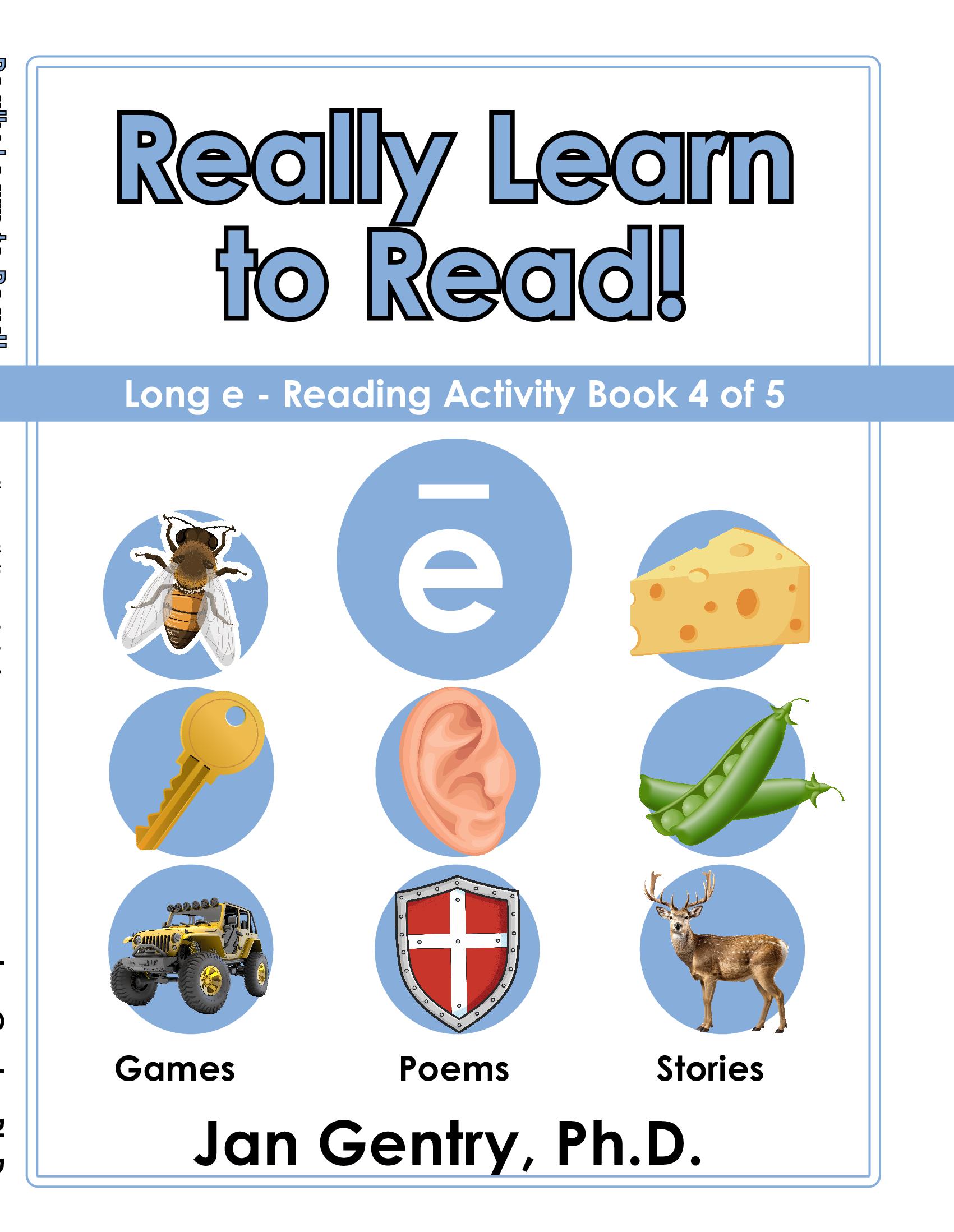 Really Learn To Read - Long e: Reading Activity Book 4 of 5