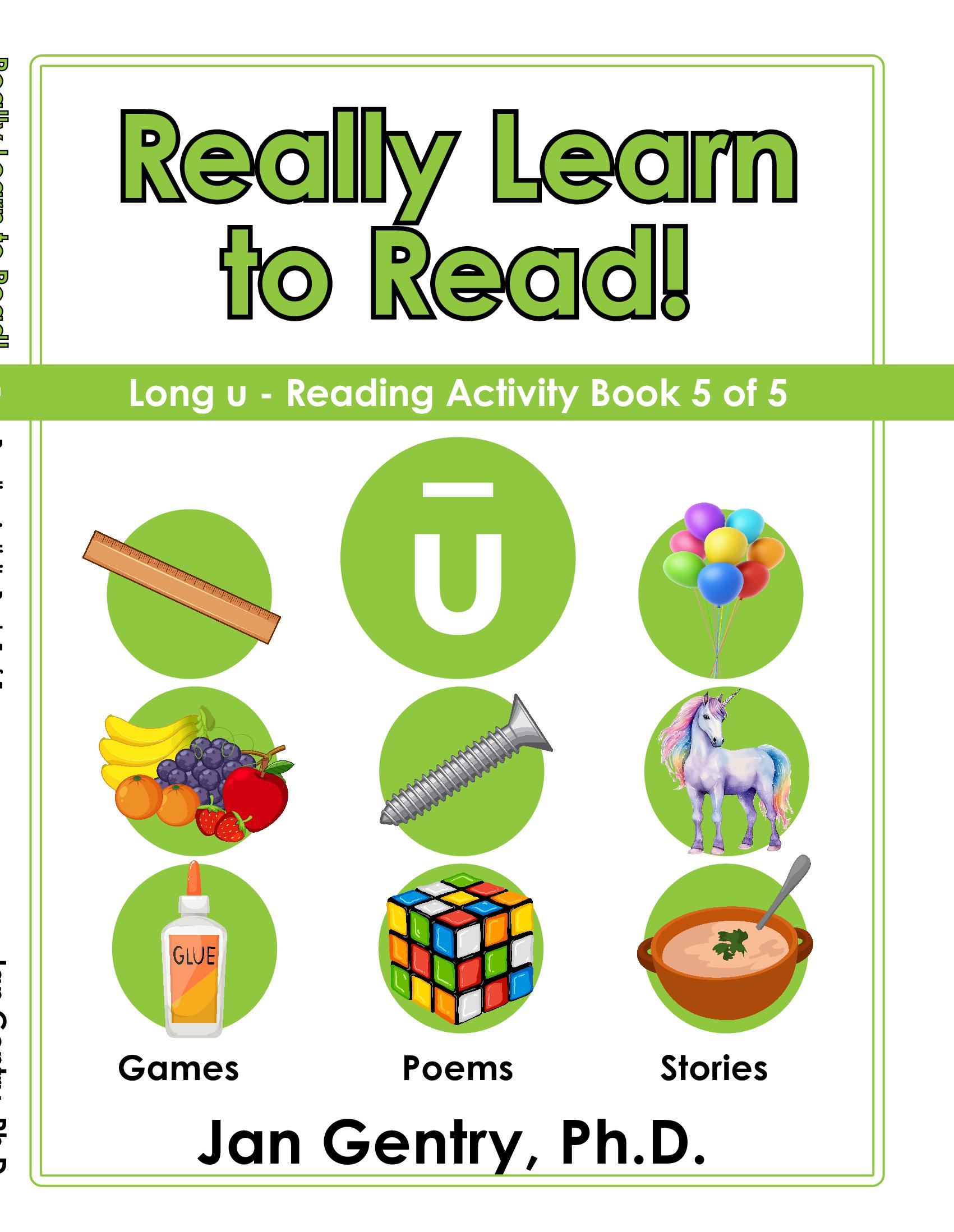 Really Learn To Read - Long u: Reading Activity Book 5 of 5